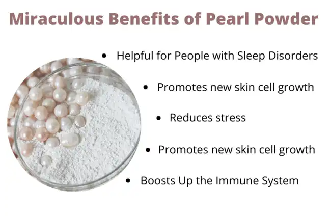 Hydrolyzed Pearl Powder benefits Hydrolyzed Pearl Powder benefits