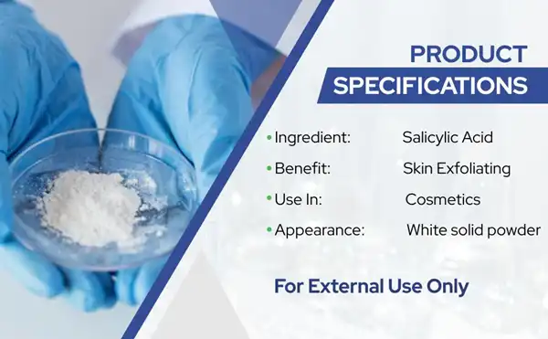Salicylic Acid powder Salicylic Acid powder